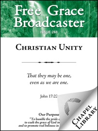 Christian Unity - Arthur W. Pink, Matthew Henry, Charles H. Spurgeon, David Martyn Lloyd-Jones, Anthony Burgess, Thomas Smyth, Andrew Fuller & Jeremiah Burroughs