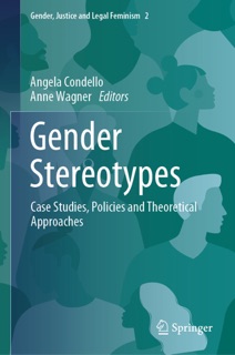 Gender Stereotypes by Angela Condello & Anne Wagner