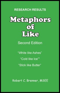 Metaphors of Like: Second Edition by BrennerBooks & Robert C. Brenner