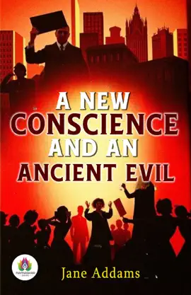 A New Conscience and an Ancient Evil