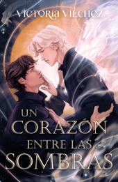 Book cover for Un corazón entre las sombras by Victoria Vílchez