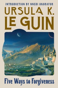 Five Ways to Forgiveness