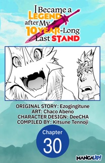 I Became a Legend after My 10 Year-Long Last Stand #030 by Ezogingitune, Chaco Abeno, DeeCHA & Kitsune Tennoji