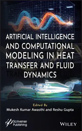 Read: Artificial Intelligence and Computational Modeling in Heat Book Transfer and Fluid Dynamics