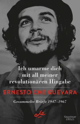 Read: Ich umarme dich mit all meiner revolutionären Hingabe Book