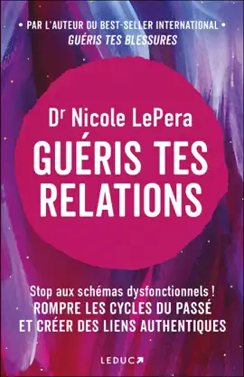 Guéris tes relations