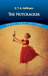 The Nutcracker - E. T. A. Hoffmann