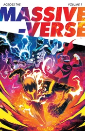 Across The Massive Verse Vol. 1 - Kyle Higgins, Ryan Parrott, Melissa Flores, Mat Groom, Marcello Costa & French Carlomagno