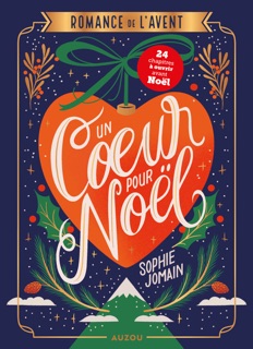 Romance de l'avent - Un cœur pour Noël by Manon Bucciarelli & Sophie Jomain
