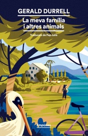 La meva família i altres animals - Gerald Durrell