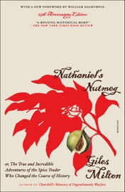Nathaniel's Nutmeg - Giles Milton