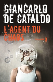 L'agent du chaos by Giancarlo De Cataldo