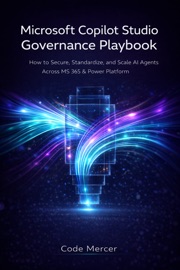Microsoft Copilot Studio Governance Playbook