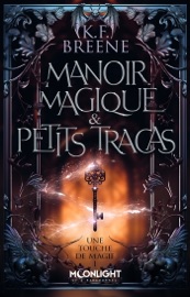 Manoir magique & petits tracas - K.F. Breene