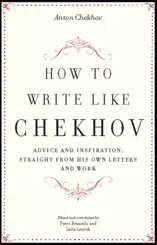 How to Write Like Chekhov