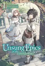 Unsung Epics of the Hero’s Journey: Volume 1