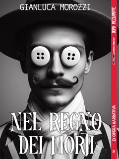 Nel Regno dei Morti by Gianluca Morozzi
