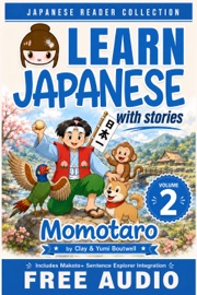 Japanese Reader Collection Volume 2: Momotaro, the Peach Boy