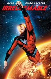 Irredeemable Vol. 10 - Mark Waid