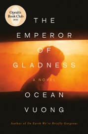 The Emperor of Gladness: Oprah's Book Club - Ocean Vuong
