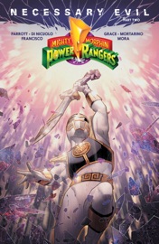 Mighty Morphin Power Rangers: Necessary Evil II - Ryan Parrott & Sina Grace