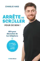 Arrête de scroller pour de bon !