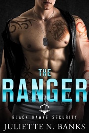 The Ranger - Juliette N Banks