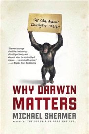 Why Darwin Matters - Michael Shermer