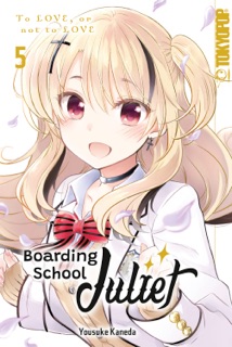 Boarding School Juliet, Band 05 by Yousuke Kaneda