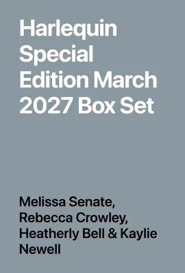 Read: Book Harlequin Special Edition March 2027 Box Set