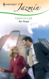 Casada con el jefe - Raye Morgan
