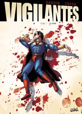 Read: Vigilantes T02 Book - Premier Sang