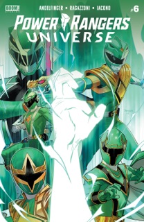 Power Rangers Universe #6 by Nicole Andelfinger & Simone Ragazzoni