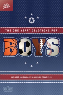 The One Year Devotions for Boys by Tyndale House Publishers & Children's Bible Hour