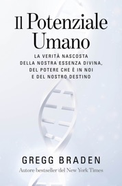 Il Potenziale Umano Gregg Braden