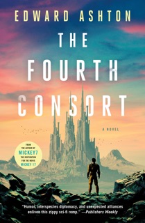 The Fourth Consort by Edward Ashton
