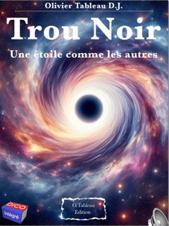 Trou Noir - Une étoile comme les autres by Olivier Tableau