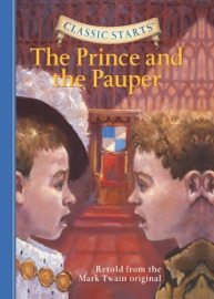Classic Starts®: The Prince and the Pauper