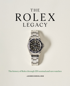 The Rolex Legacy - James Dowling Cover Art