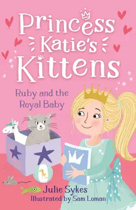 Read: Ruby and Book the Royal Baby (Princess Katie's Kittens 5)