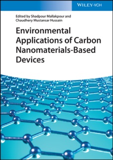 Environmental Applications of Carbon Nanomaterials-Based Devices by Shadpour Mallakpour & Chaudery M. Hussain
