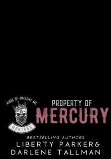 Property of Mercury by Liberty Parker & Darlene Tallman