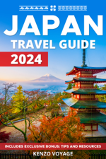 Japan Travel Guide 2024 - Kenzo Voyage Cover Art