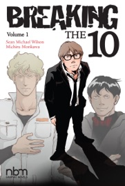 Breaking the Ten, Vol. 1 - Sean Michael Wilson