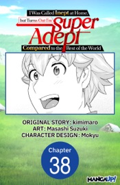 I Was Called Inept at Home, but Turns Out I'm Super Adept Compared to the Rest of the World #038