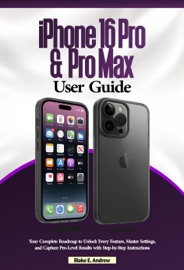 iPhone 16 Pro & Pro Max User Guide