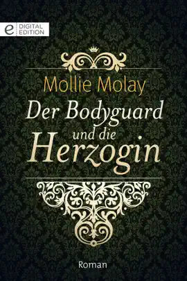 Read: Der Bodyguard und Book die Herzogin