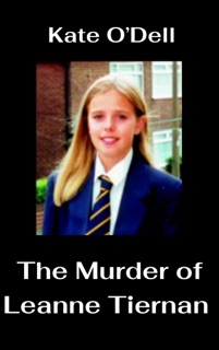 The Murder of LeanneTiernan by Kate O'Dell