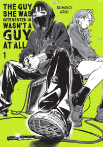 The Guy She Was Interested In Wasn't a Guy at All, Vol. 1 - Sumiko Arai &amp; Ajani Oloye Cover Art