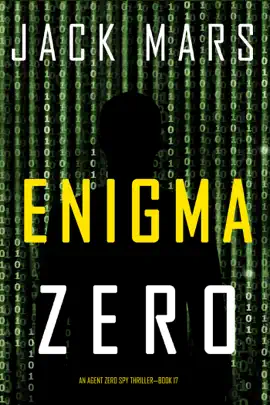Enigma Zero (An Agent Zero Spy Thriller—Book #17)